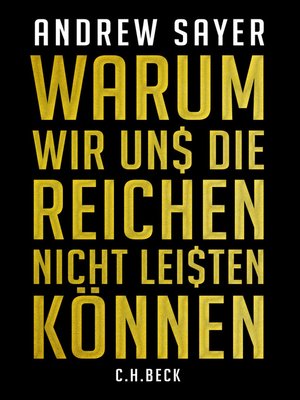 cover image of Warum wir uns die Reichen nicht leisten können